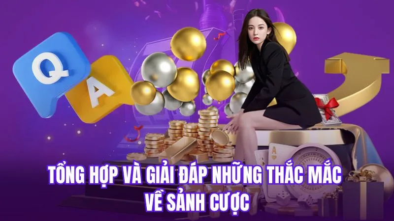 Tổng hợp và giải đáp tất cả mọi thắc mắc về sân chơi đổi thưởng