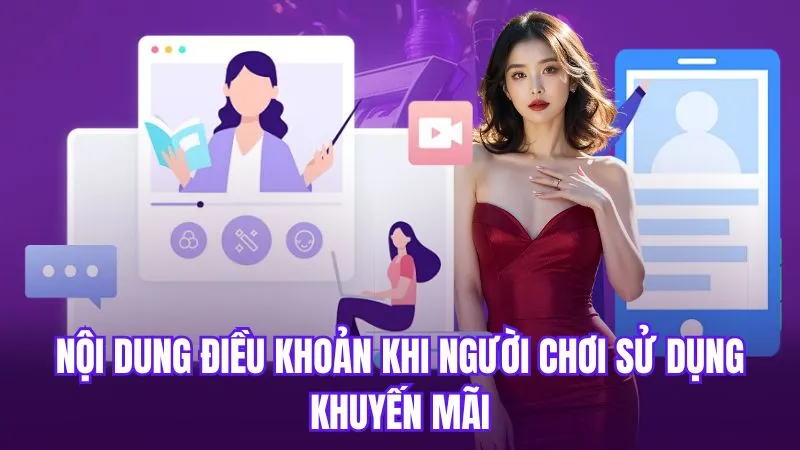 Nội dung điều khoản khi người chơi sử dụng khuyến mãi