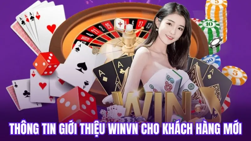 Thông tin giới thiệu WinVN cho khách hàng mới