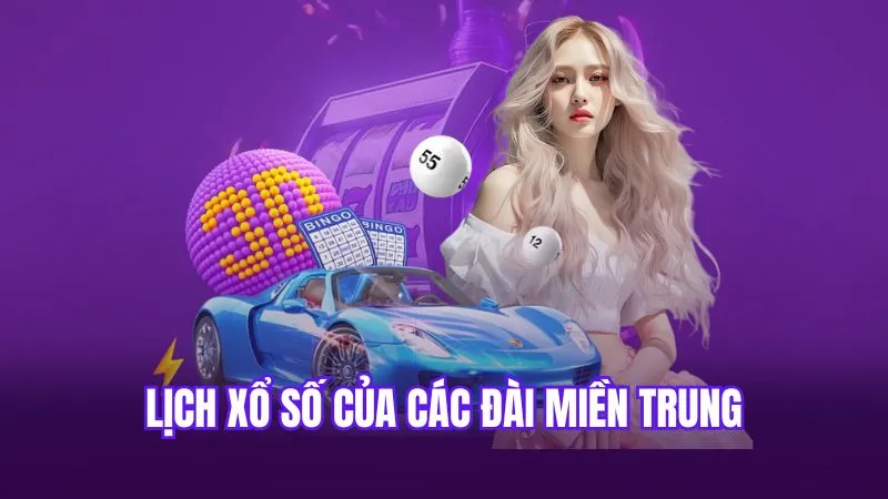 Lịch xổ số của các đài miền trung